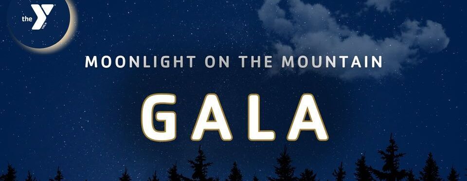 Moonlight on The Mountain Gala